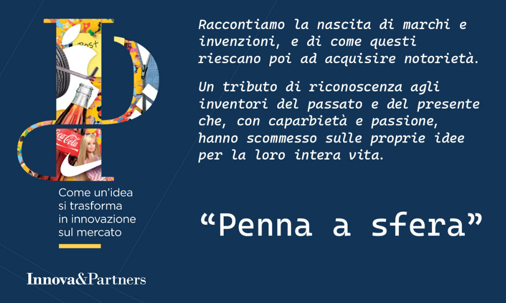 dall idea all invenzione la nascita della penna a sfera