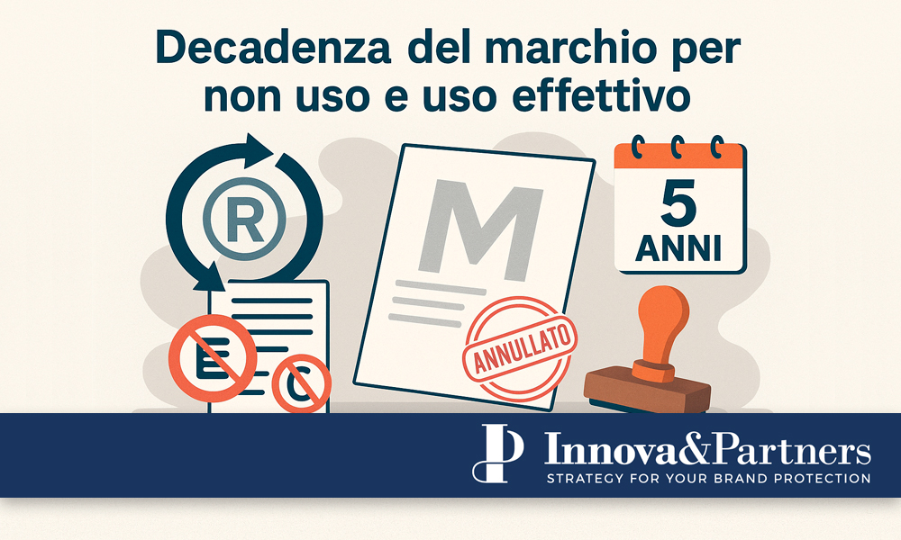 decadenza del marchio per non uso e uso effettivo