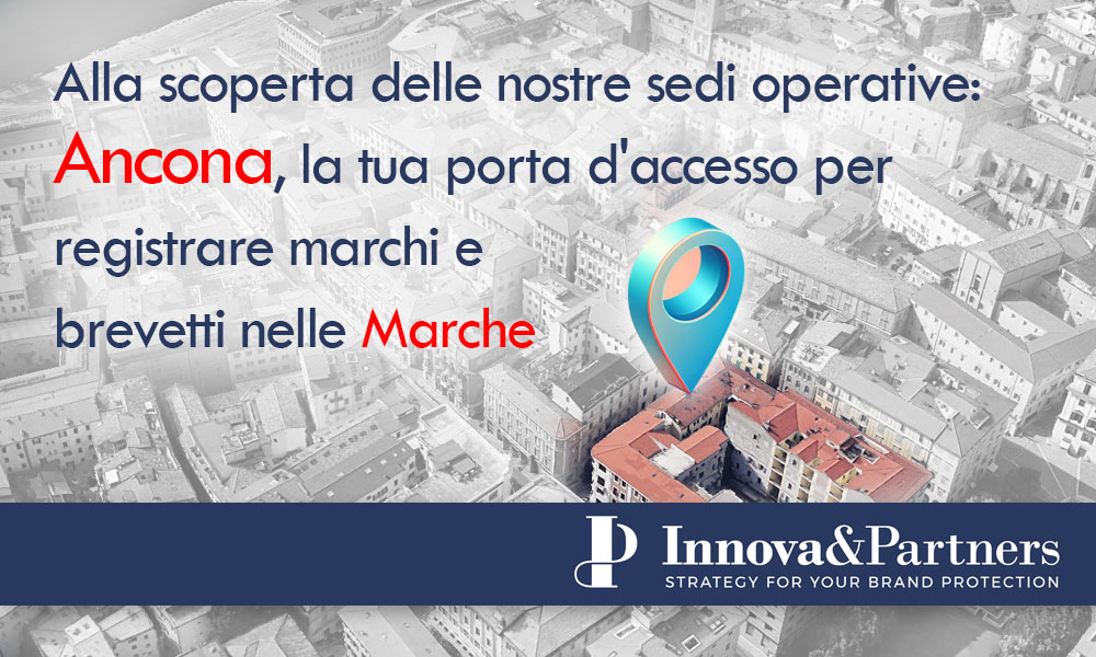 registra marchi e brevetti ad ancona con innova partners tutela della proprieta industriale nelle marche